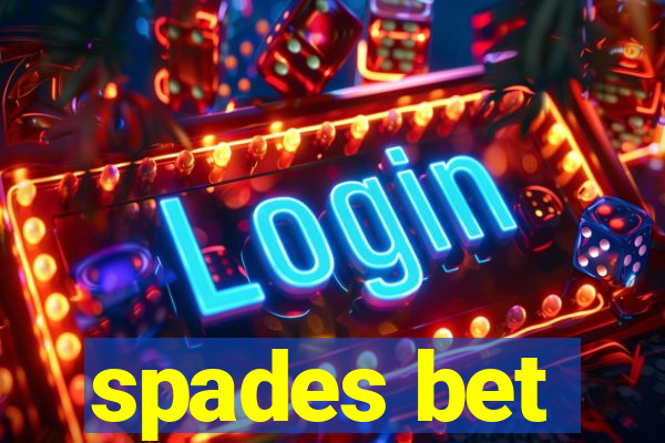 spades bet